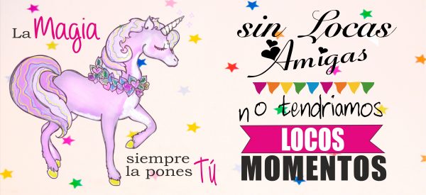 la magia la pones tu amigas locas (1)